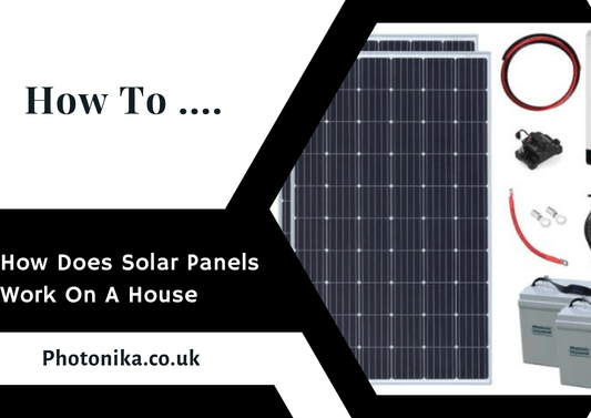 How Does Solar Panels Work On A House - Solarika.co.uk