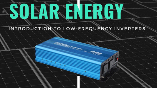Introduction to Low-Frequency Inverters - Solarika.co.uk